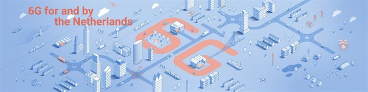 Future Network Services: 6G for and by the Netherlands - Future Network ...